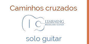 caminhos cruzados solo guitar